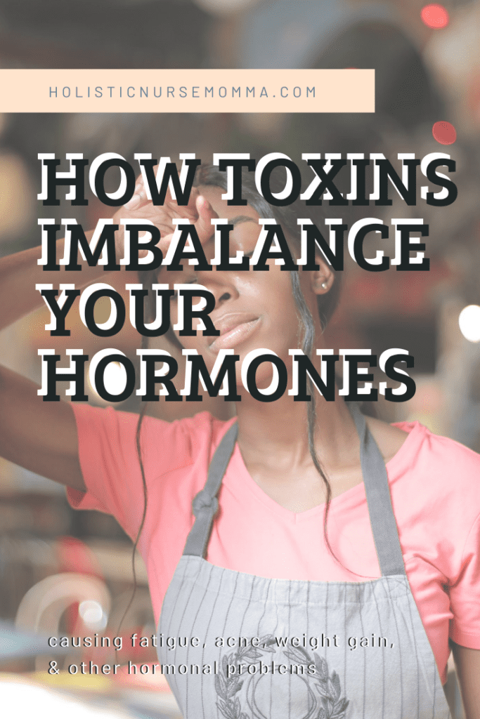 toxins & hormonal imbalance