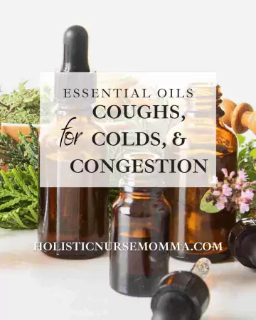 essential oil bottles with the words "essential oils for coughs, colds, and congestion" in foreground