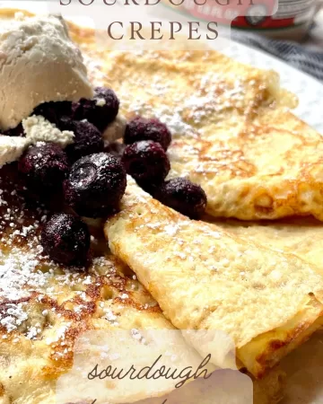 sourdough crepes with "easy sourdough crepes" typed on top