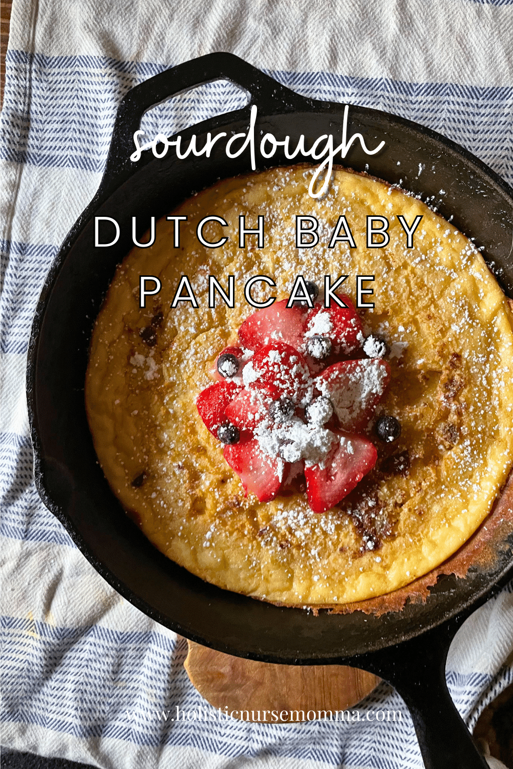 Easy Sourdough Discard Dutch Baby Pancake (German Pancake) Recipe